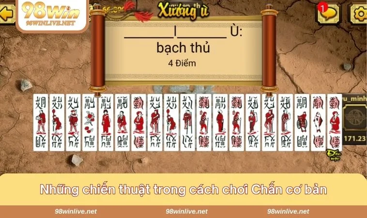 Cách Chơi Chắn Cơ Bản Tại 98WIN Thắng Chắc Tuyệt Đối 387 Những chiến thuật trong cách chơi Chắn cơ bản
