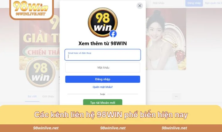 Liên Hệ 98WIN 193 Chi tiết các kênh liên lạc đến nhà cái 98WIN nhanh chóng nhất hiện nay